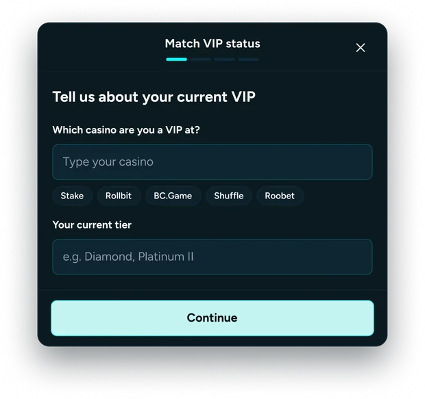Enter current casino and VIP tier